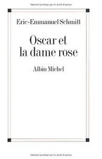 Oscar et la dame rose von Schmitt, Eric-Emmanuel | Buch | Zustand akzeptabel