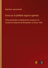 Essai sur la phlébite aiguë