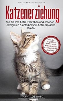 Katzenerziehung wie sie ihre - katzenerziehung:,