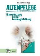 Altenpflege in Lernfeldern. Unterstützung bei der Lebens... | Buch | Zustand gut