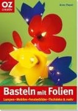 Basteln mit Folien: Lampen