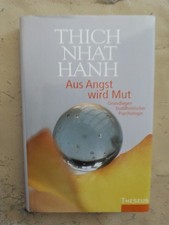 Thich Nhat Hanh: Aus Angst