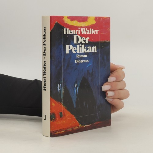 Der pelikan roman henri - der, | 
