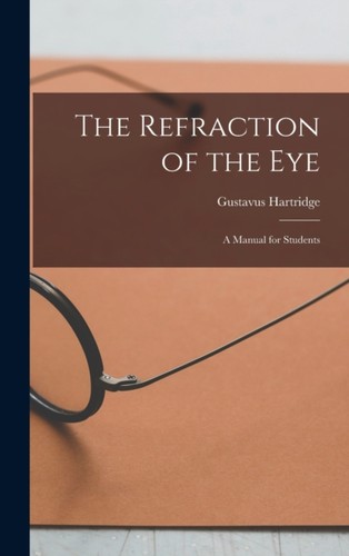 Hartridge refraction of the - refraction,