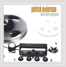 Patrick Mckernan - Been Here &