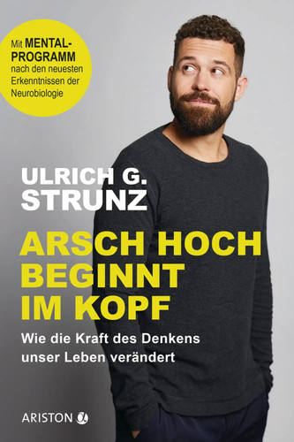 Arsch hoch beginnt kopf - beginnt, im