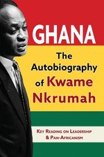 Ghana: The Autobiography of