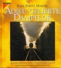 Adieu geliebte dampflok von - adieu,