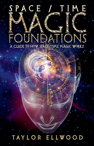 Space time magic foundations - magic, a