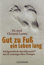 Gut zu Fuß ein Leben lang