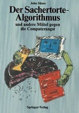Der Sachertorte-Algorithmus und andere Mittel gegen... | Buch | Zustand sehr gut
