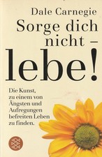 Sorge dich nicht - lebe von