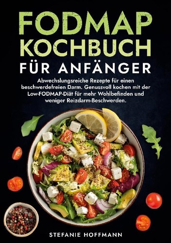 Fodmap kochbuch für anfänger - fodmap,
