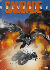 Wolverine: Saudade / Panini Comics HC 2006 / Jean-David Morvan & Philippe Buchet