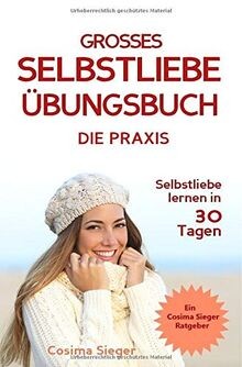 Selbstliebe lernen das grosse - selbstliebe, lernen: