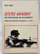 Letztes Aufgebot zur Verteidigung des Reichsgebiets : Kämpfe der Heeresgruppe No