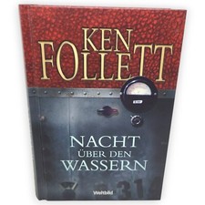 Nacht über den Wassern Ken Follett Roman Weltbild Sammler Editionen Lizenz Buch