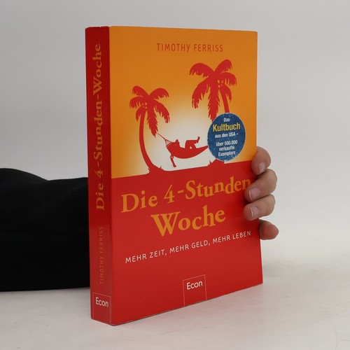 Die stunden woche - 4-stunden-woche , | 