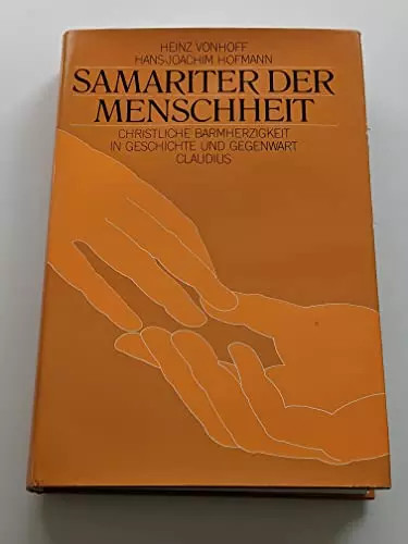 Samariter der menschheit - der,