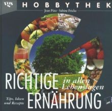 Hobbythek Richtige Ernährung in allen Lebenslagen v... | Buch | Zustand sehr gut