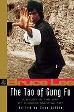 The Tao of Gung Fu: A Study in