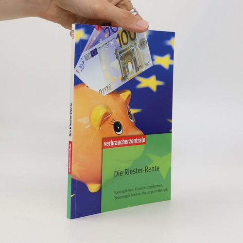 Die riester rente - die, riester-rente