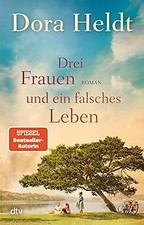 Drei Frauen und ein falsches