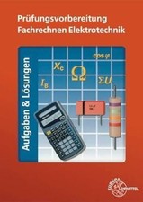 Prüfungsvorbereitung Fachrechnen Elektrotechnik: Buch Europa-Lehrmittel