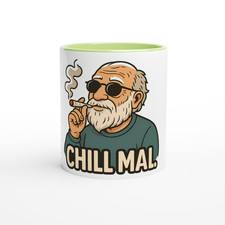 Chill Mal Tasse – Lustige