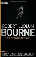 Der Bourne Betrug: Thriller