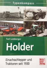 Typenkompass: HOLDER Einachsschlepper und Traktoren seit 1930 (Buch) NEU