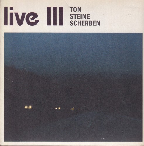 Ton steine scherben live iii - ton, "live