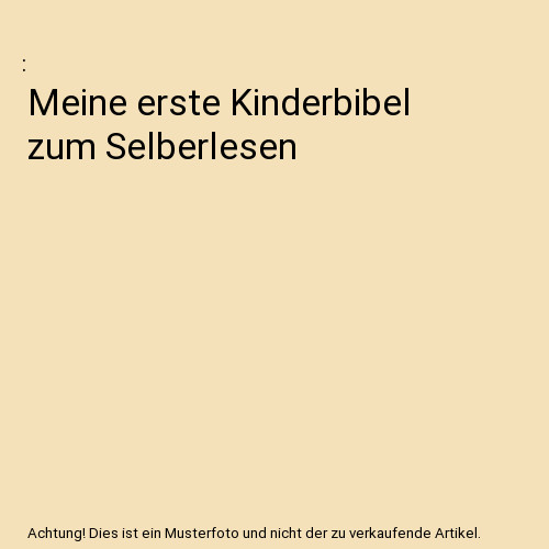 Meine erste kinderbibel zum - erste,