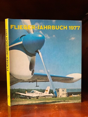 Flieger jahrbuch 1977 - flieger-jahrbuch, eine
