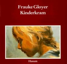 Kinderkram studien und - kinderkram.,