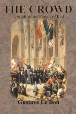 The Crowd: A Study Of The