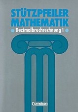Stützpfeiler Mathematik, Dezimalbruchrechnung von Wellenreu... | Buch | guter Zustand