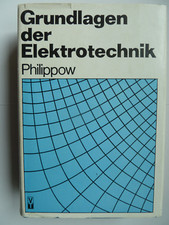 Philipow Grundlagen der Elektrotechnik 7. Auflage VEB Verlag Berlin 1984