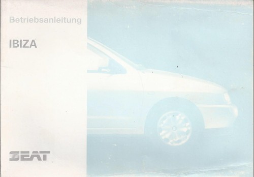 Seat ibiza betriebsanleitung - seat,