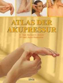 Atlas der akupressur von - der,