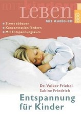 Entspannung für Kinder. Mit CD: Stress abbauen. K... | Buch | Zustand akzeptabel