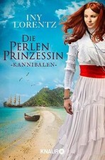 Die Perlenprinzessin. Kannibalen: Roman (Südsee-Saga, Ba... | Buch | Zustand gut
