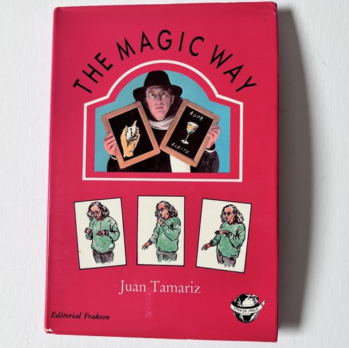 The magic way - juan, tamariz
