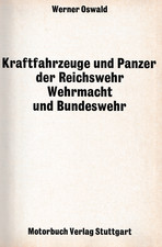 Gebundenes Buch - Werner Oswald / Kraftfahrzeuge und Panzer in Deutschland