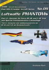 AirDOC ADP 09: Luftwaffe Phantoms, RF-4E+F-4F Versuchs-+Jubiläumsantriche Fotos