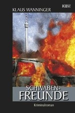 Schwaben-Freunde von Wanninger, Klaus | Buch | Zustand gut