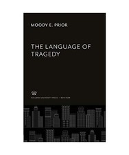 The Language of Tragedy, Moody
