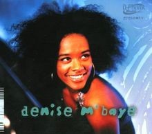 Denise baye von - denise,