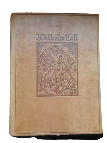Wilhelm tell schauspiel von - tell,