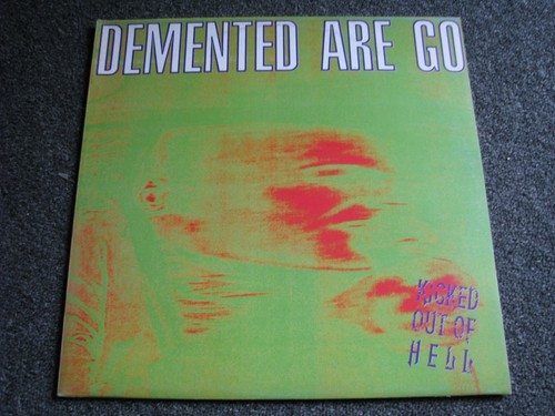 Demented are kicked out of - are,